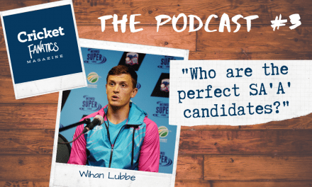 The PODCAST #3: Who are the best SA ‘A’ Candidates?