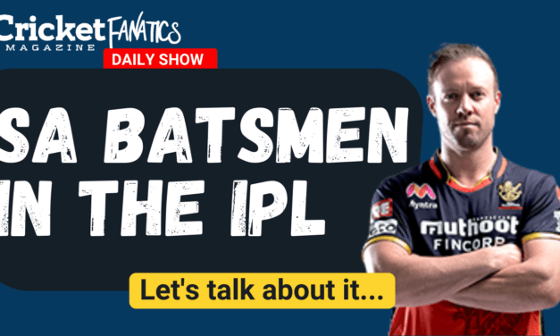 Top SA Batsmen in the IPL | Let’s Talk About It…