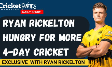 “I’ve always wanted to be a Test match Player” – Ryan Rickelton | Let’s talk about it…